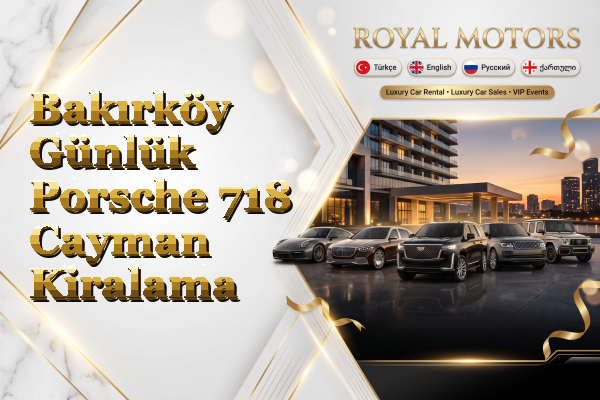 Bakırköy Günlük Porsche 718 Cayman Kiralama