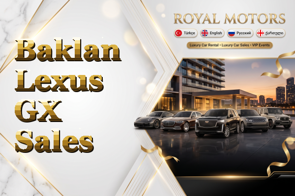 Baklan Lexus GX Sales
