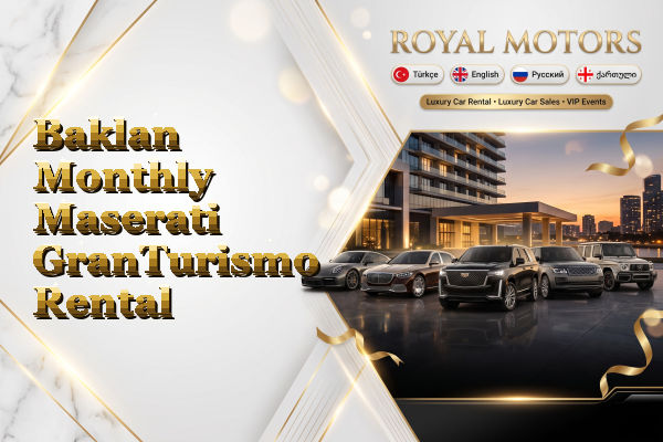 Baklan Monthly Maserati GranTurismo Rental