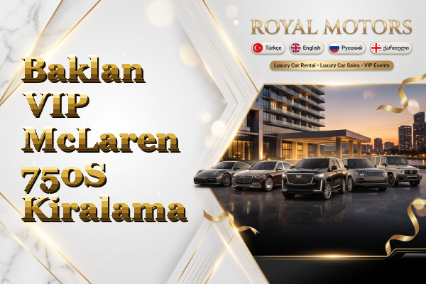 Baklan VIP McLaren 750S Kiralama