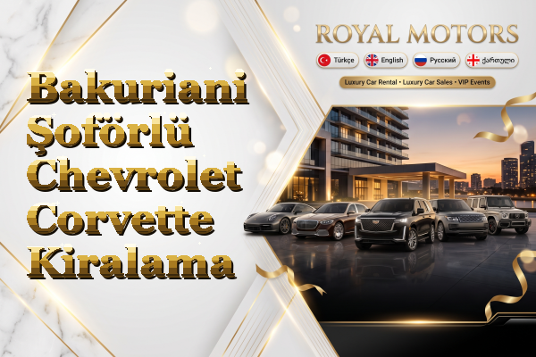 Bakuriani Şoförlü Chevrolet Corvette Kiralama