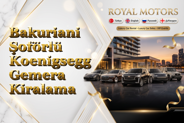 Bakuriani Şoförlü Koenigsegg Gemera Kiralama
