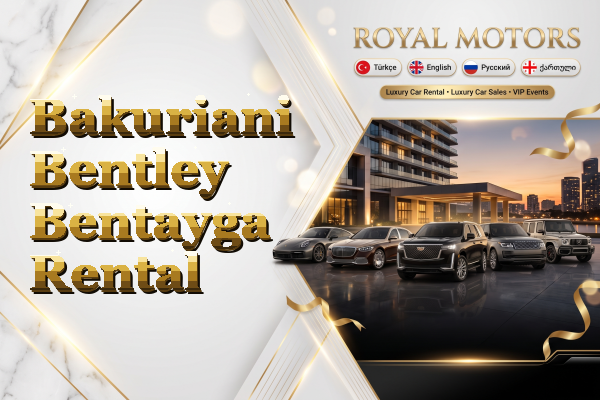 Bakuriani Bentley Bentayga Rental