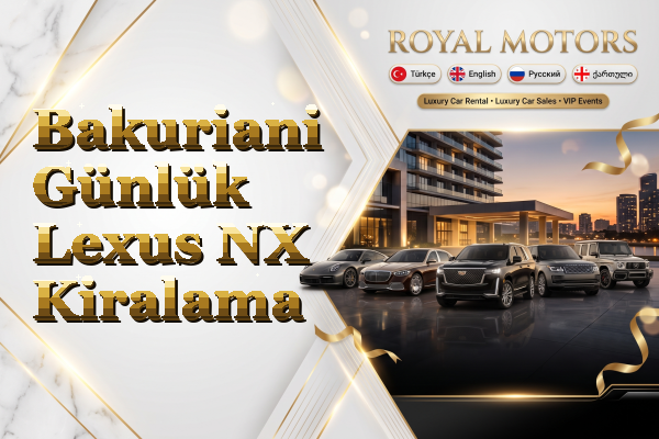 Bakuriani Günlük Lexus NX Kiralama