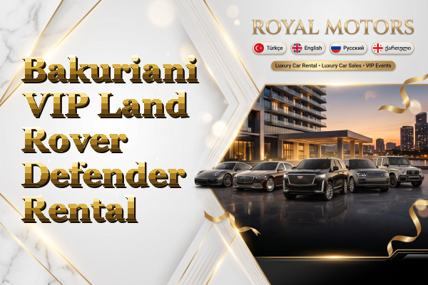 Bakuriani VIP Land Rover Defender Rental