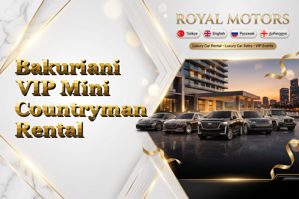 Bakuriani VIP Mini Countryman Rental