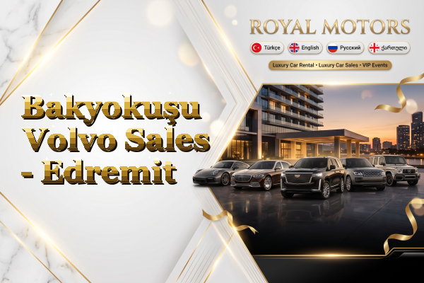 Bakyokuşu Volvo Sales - Edremit