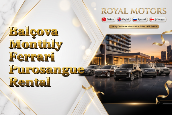 Balçova Monthly Ferrari Purosangue Rental