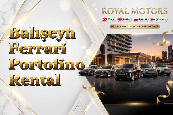 Balışeyh Ferrari Portofino Rental