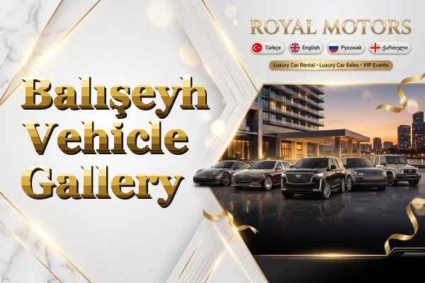 Balışeyh Vehicle Gallery