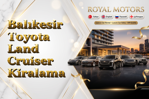 Balıkesir Toyota Land Cruiser Kiralama