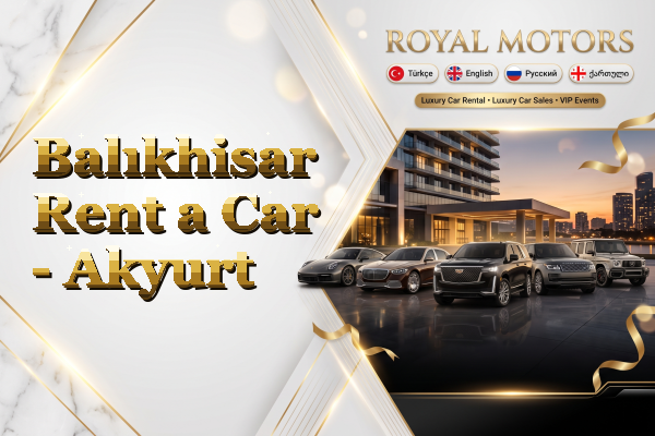 Balıkhisar Rent a Car - Akyurt