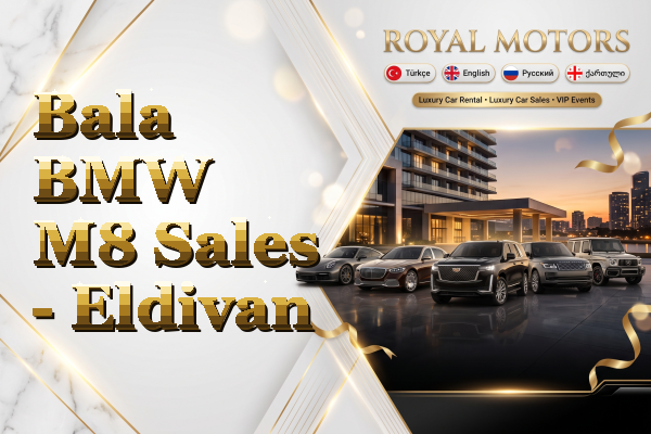 Bala BMW M8 Sales - Eldivan