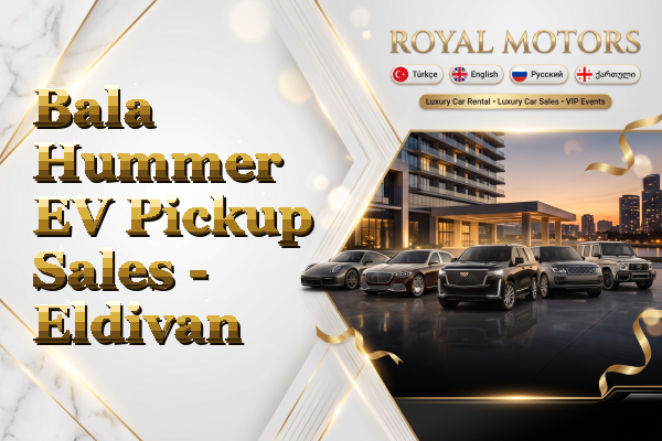 Bala Hummer EV Pickup Sales - Eldivan