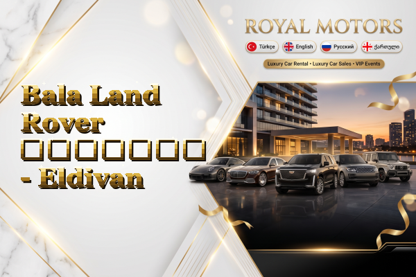 Bala Land Rover გაყიდვა - Eldivan