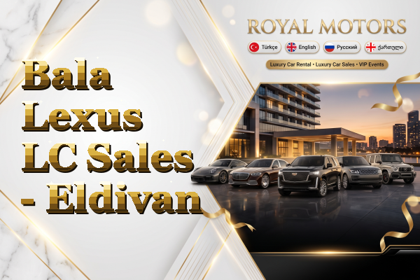 Bala Lexus LC Sales - Eldivan