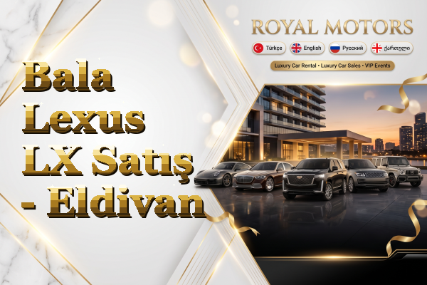 Bala Lexus LX Satış - Eldivan