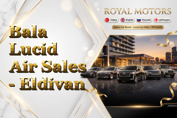 Bala Lucid Air Sales - Eldivan