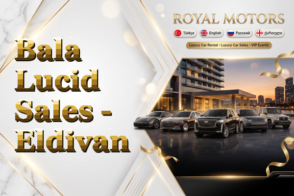 Bala Lucid Sales - Eldivan