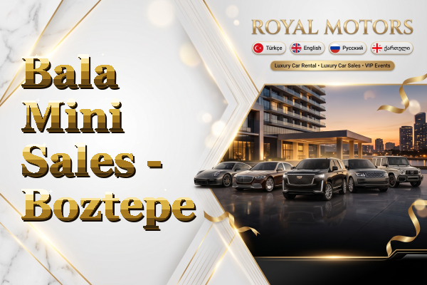 Bala Mini Sales - Boztepe