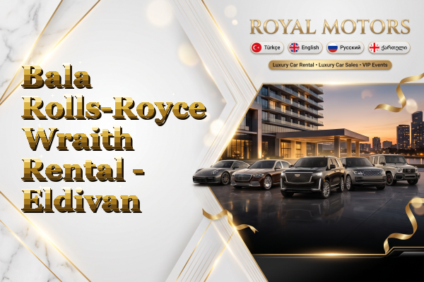 Bala Rolls-Royce Wraith Rental - Eldivan