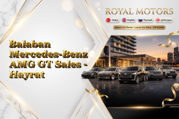 Balaban Mercedes-Benz AMG GT Sales - Hayrat