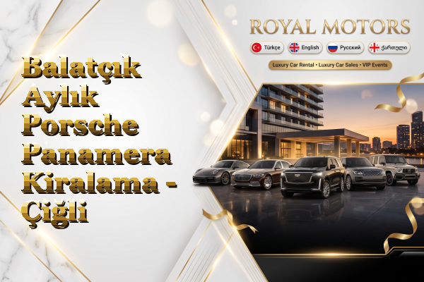 Balatçık Aylık Porsche Panamera Kiralama - Çiğli