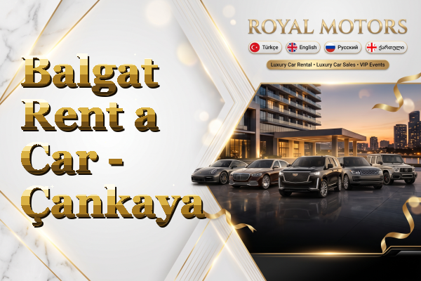 Balgat Rent a Car - Çankaya