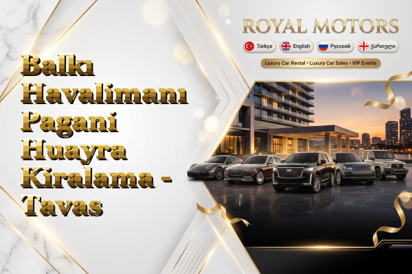 Balkı Havalimanı Pagani Huayra Kiralama - Tavas