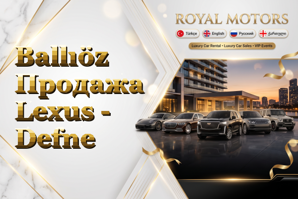 Ballıöz Продажа Lexus - Defne