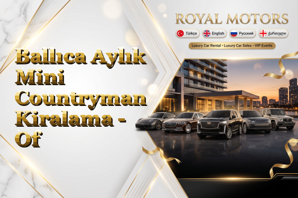 Ballıca Aylık Mini Countryman Kiralama - Of