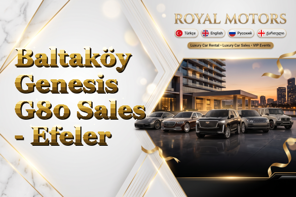 Baltaköy Genesis G80 Sales - Efeler
