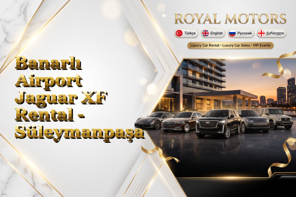 Banarlı Airport Jaguar XF Rental - Süleymanpaşa