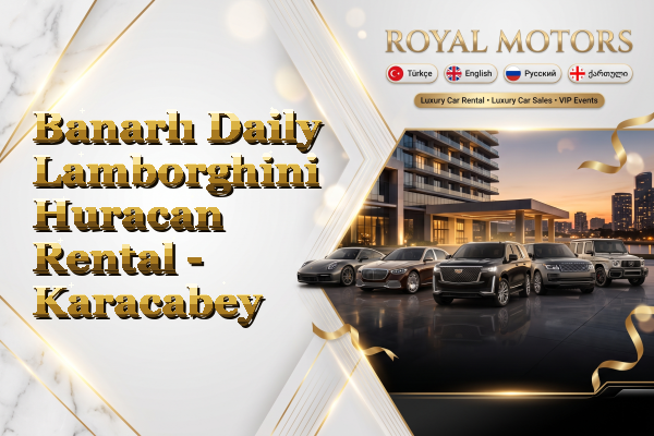 Banarlı Daily Lamborghini Huracan Rental - Karacabey