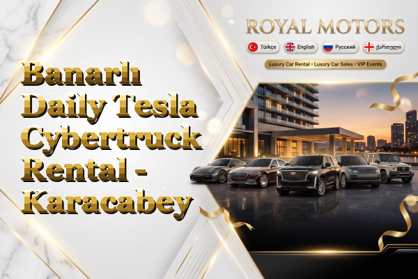 Banarlı Daily Tesla Cybertruck Rental - Karacabey