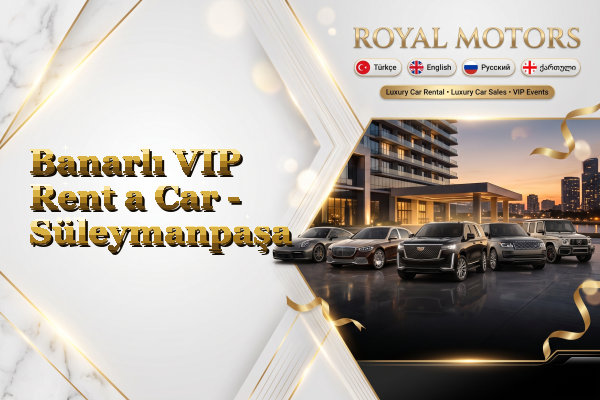 Banarlı VIP Rent a Car - Süleymanpaşa