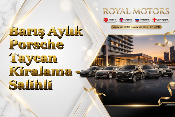 Barış Aylık Porsche Taycan Kiralama - Salihli