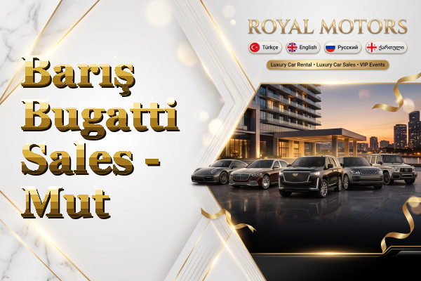 Barış Bugatti Sales - Mut