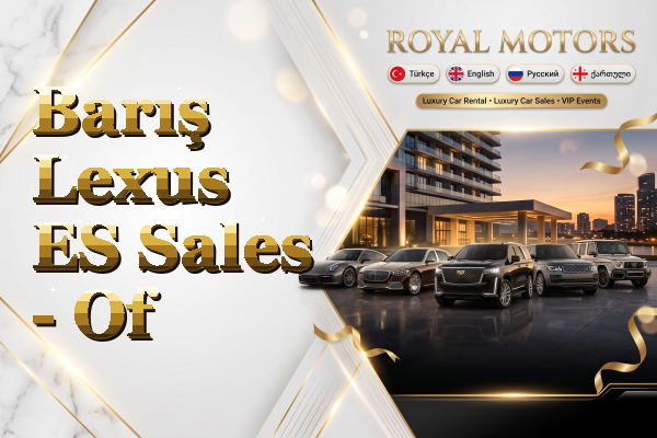 Barış Lexus ES Sales - Of