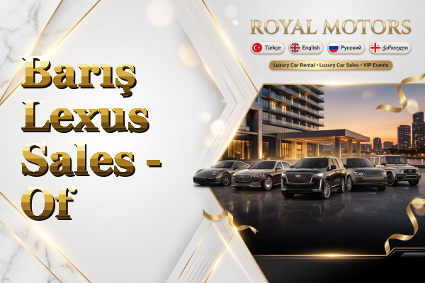 Barış Lexus Sales - Of