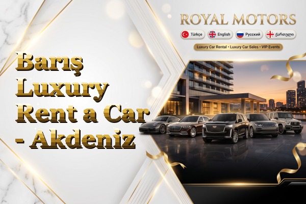 Barış Luxury Rent a Car - Akdeniz