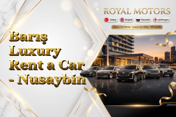 Barış Luxury Rent a Car - Nusaybin