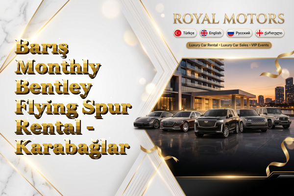 Barış Monthly Bentley Flying Spur Rental - Karabağlar