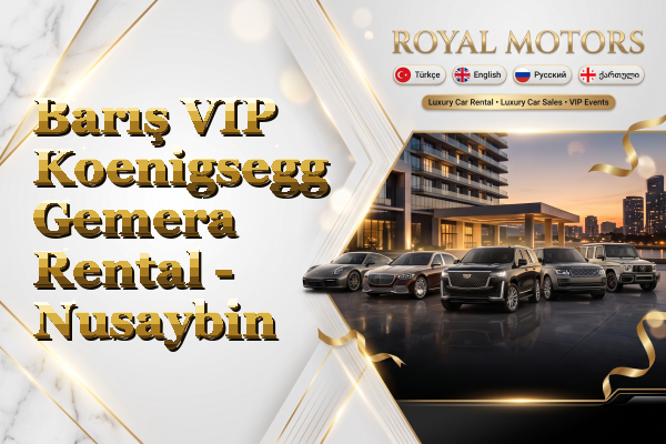 Barış VIP Koenigsegg Gemera Rental - Nusaybin