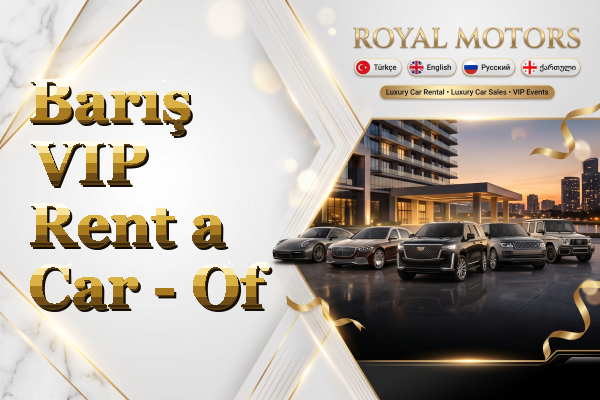 Barış VIP Rent a Car - Of