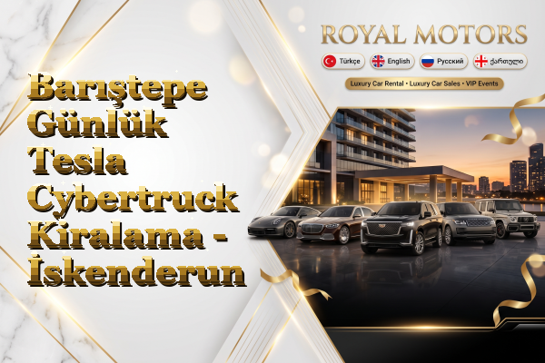 Barıştepe Günlük Tesla Cybertruck Kiralama - İskenderun