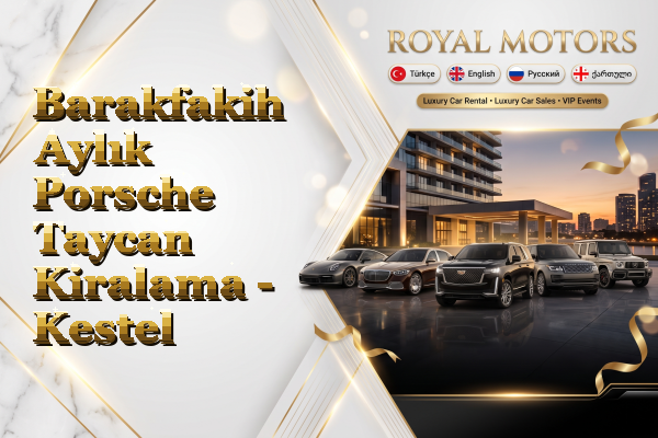 Barakfakih Aylık Porsche Taycan Kiralama - Kestel