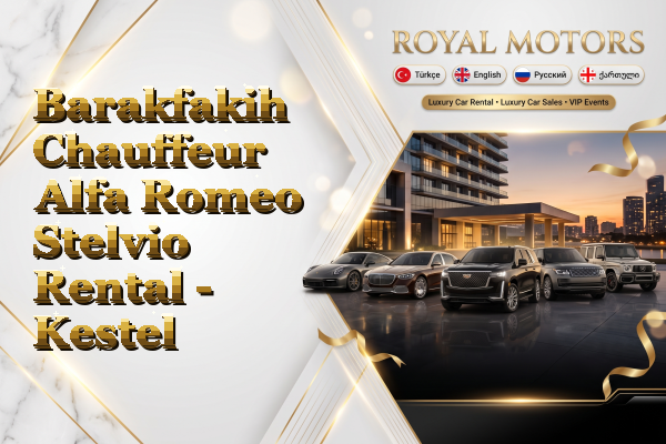 Barakfakih Chauffeur Alfa Romeo Stelvio Rental - Kestel