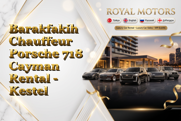 Barakfakih Chauffeur Porsche 718 Cayman Rental - Kestel