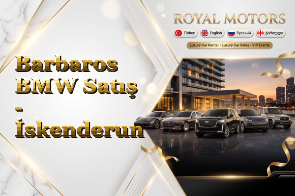 Barbaros BMW Satış - İskenderun